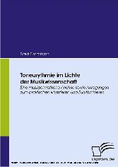 Toneurythmie im Lichte der Musikwissenschaft. Eine musiksemiotische Analyse sowie Anregungen zum praktischen Musizieren und Eurythmisieren