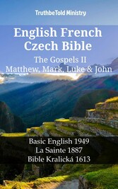 English French Czech Bible - The Gospels II - Matthew, Mark, Luke & John