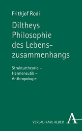 Diltheys Philosophie des Lebenszusammenhangs