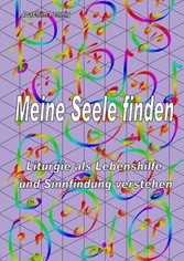 Meine Seele finden