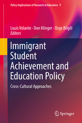 Immigrant Student Achievement and Education Policy