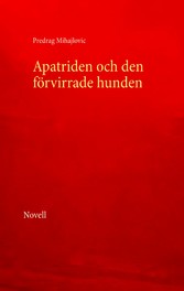 Apatriden och den förvirrade hunden