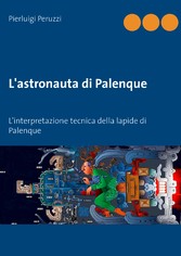 L&apos;astronauta di Palenque