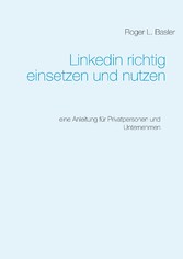 Linkedin richtig einsetzen und nutzen