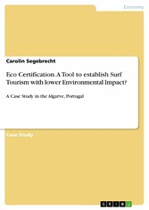 Eco Certification. A Tool to establish Surf Tourism with lower Environmental Impact?