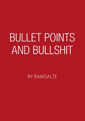 Bullet points and bullshit