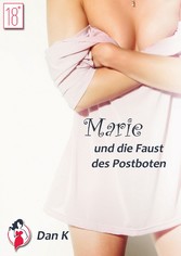 Marie und die Faust des Postboten