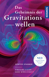 Das Geheimnis der Gravitationswellen