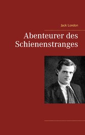 Abenteurer des Schienenstranges