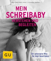 Mein Schreibaby verstehen und begleiten