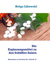 Die Ergänzungsmittel zu den Schüßler-Salzen