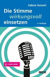 Die Stimme wirkungsvoll einsetzen