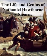 The Life and Genius of Nathaniel Hawthorne