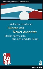 Führen mit Neuer Autorität