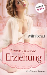 Lauras erotische Erziehung