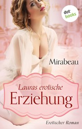 Lauras erotische Erziehung