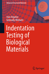 Indentation Testing of Biological Materials