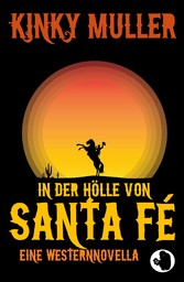 In der Hölle von Santa Fé