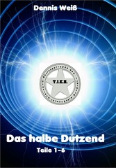 T.I.E.R.- Tierische intelligente Eingreif- und Rettungstruppe- Das halbe Dutzend (Teile 1-6)