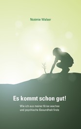 Es kommt schon gut!