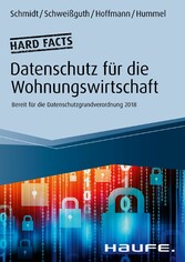 Hard facts Datenschutz in der Wohnungswirtschaft