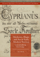 Medicine, Magic and Art in Early Modern Norway