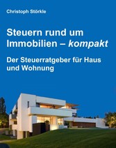 Steuern rund um Immobilien - kompakt