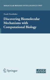 Discovering Biomolecular Mechanisms with  Computational Biology