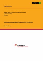 Interpretationsansätze für Botticellis Primavera