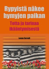 Rypyistä näkee hymyjen paikan