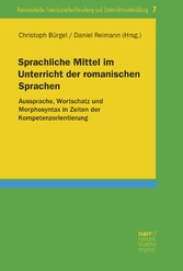 Sprachliche Mittel im Unterricht der romanischen Sprachen