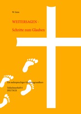 Weitersagen - Schritte zum Glauben