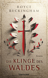 Die Klinge des Waldes