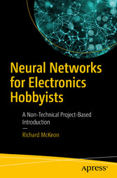 Neural Networks for Electronics Hobbyists