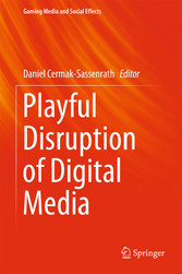 Playful Disruption of Digital Media