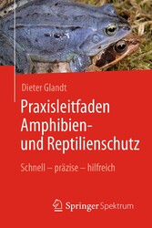 Praxisleitfaden Amphibien- und Reptilienschutz