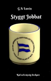 Styggt Jobbat