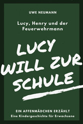 Lucy will zur Schule