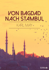 Von Bagdad nach Stambul