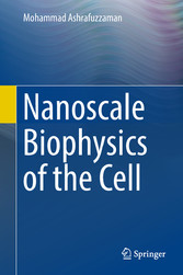 Nanoscale Biophysics of the Cell