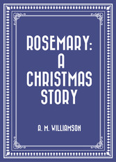 Rosemary: A Christmas story