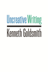 Uncreative Writing