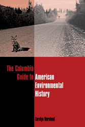 The Columbia Guide to American Environmental History