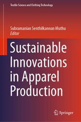 Sustainable Innovations in Apparel Production