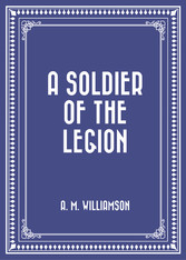 A Soldier of the Legion