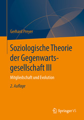 Soziologische Theorie der Gegenwartsgesellschaft III