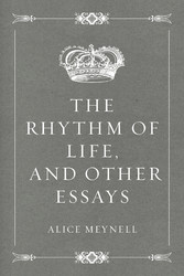 The Rhythm of Life, and Other Essays