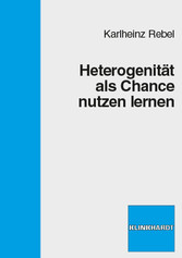 Heterogenität als Chance nutzen lernen