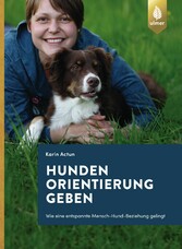 Hunden Orientierung geben