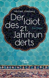 Der Idiot des 21. Jahrhunderts